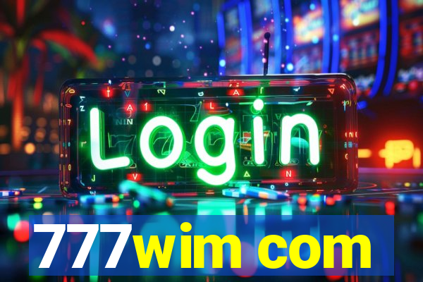 777wim com